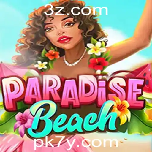 Explorando o Mundo Vibrante de ParadiseBeach: Guia Completo