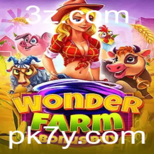 Explorando o Mundo Encantado de WonderFarmBonusBuy com Destaque para a Palavra-chave PK7